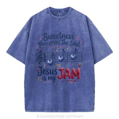 Sweetness Preserves The Soul Christian Washed T-Shirt
