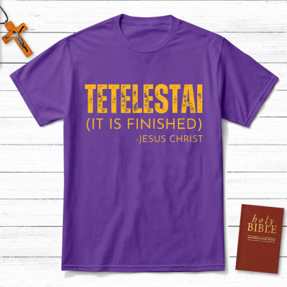 It Is Finished Christian T-Shirt
