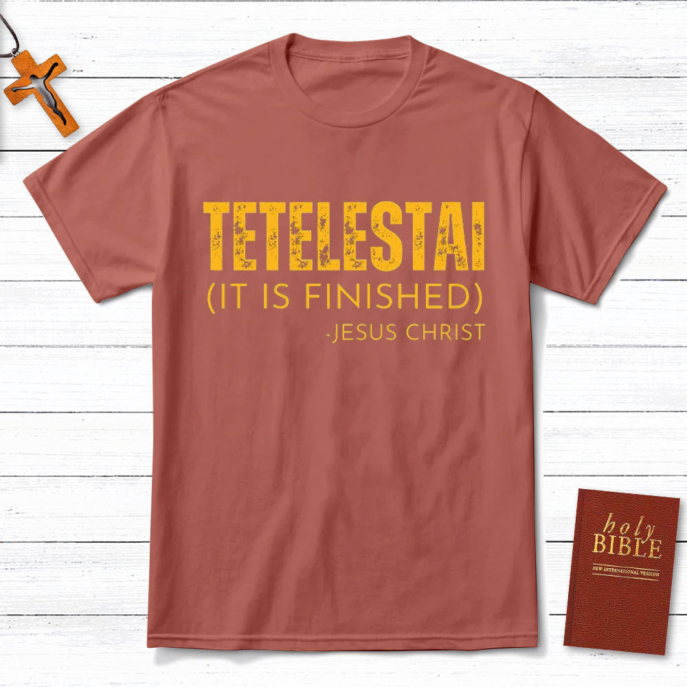It Is Finished Christian T-Shirt