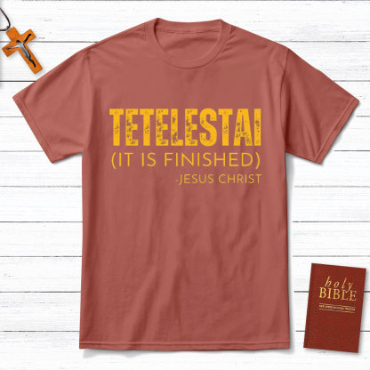 It Is Finished Christian T-Shirt