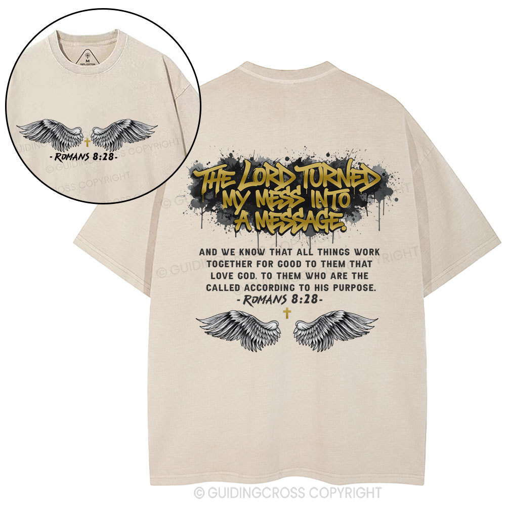 THe Lord Turned My Mess Christian Washed T-Shirt