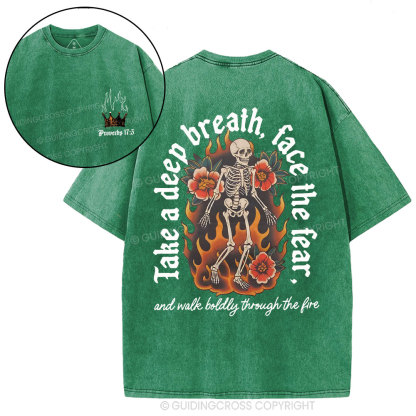 Take A Deep Breath Face The Fear Christian Washed T-Shirt