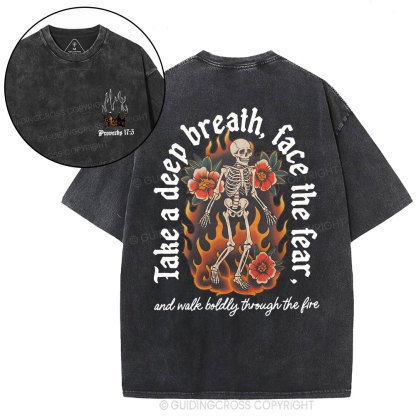 Take A Deep Breath Face The Fear Christian Washed T-Shirt