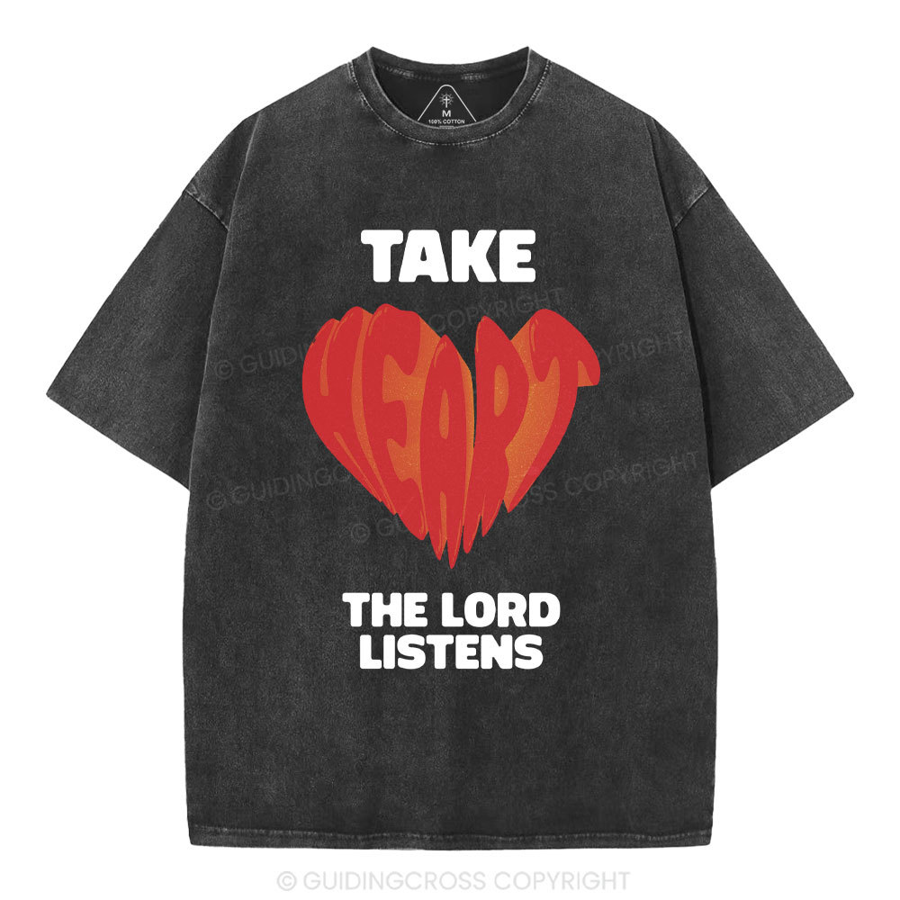Take The Lord Listens Christian Washed T-Shirt