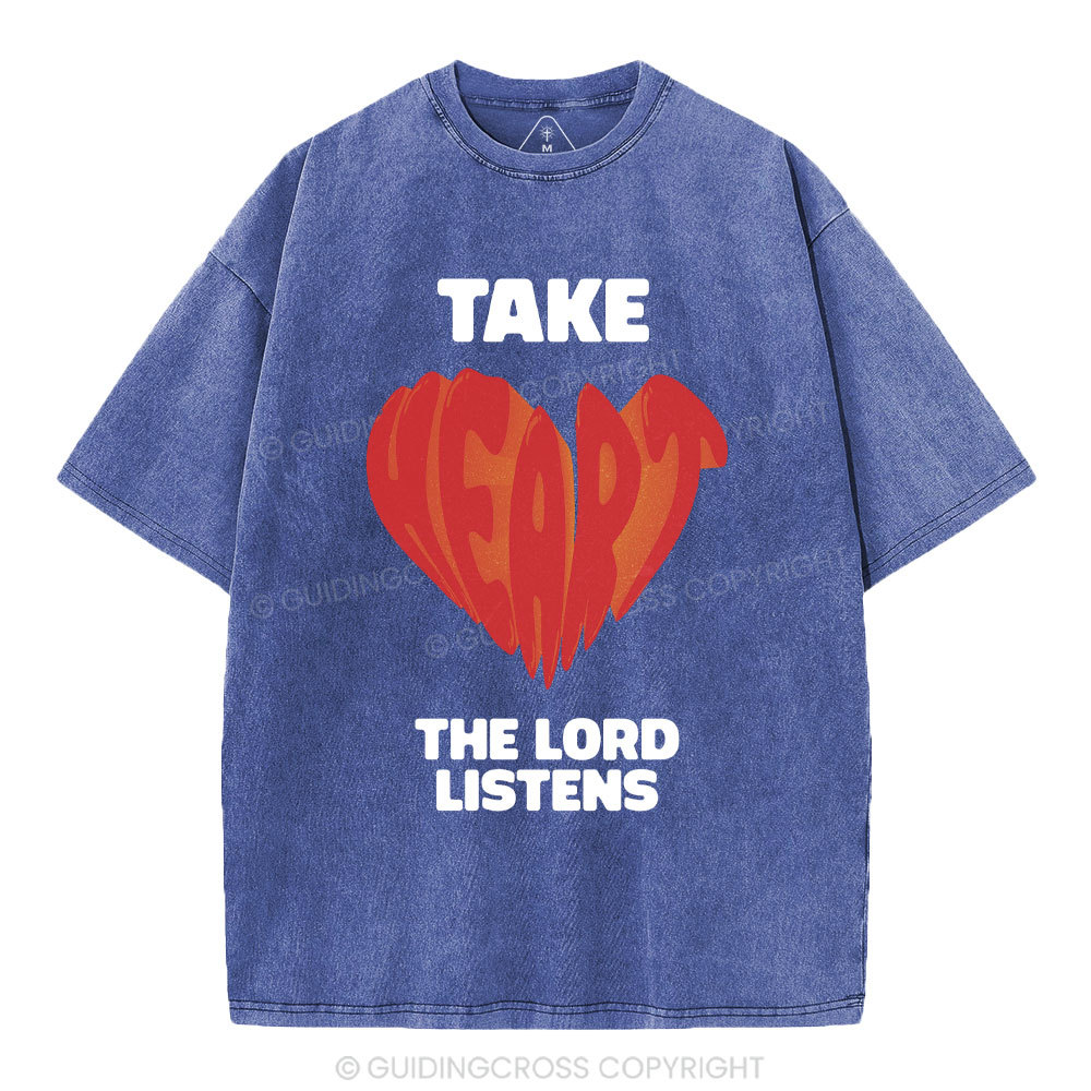 Take The Lord Listens Christian Washed T-Shirt