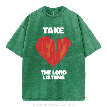 Take The Lord Listens Christian Washed T-Shirt