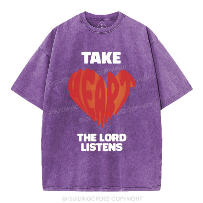 Take The Lord Listens Christian Washed T-Shirt