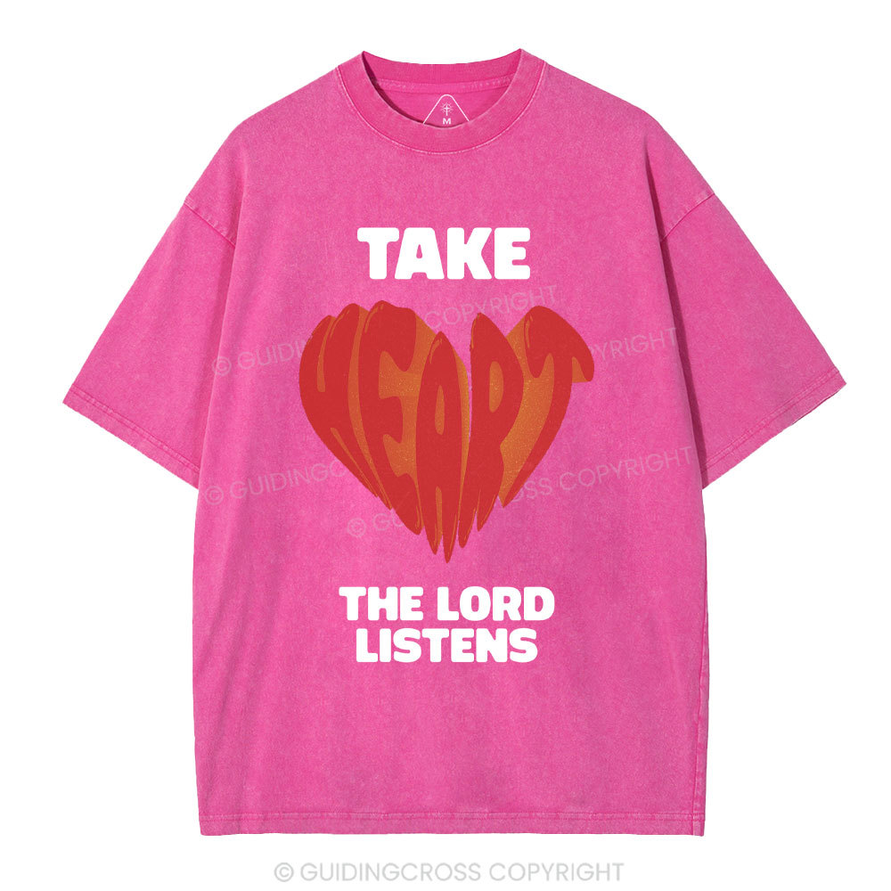 Take The Lord Listens Christian Washed T-Shirt