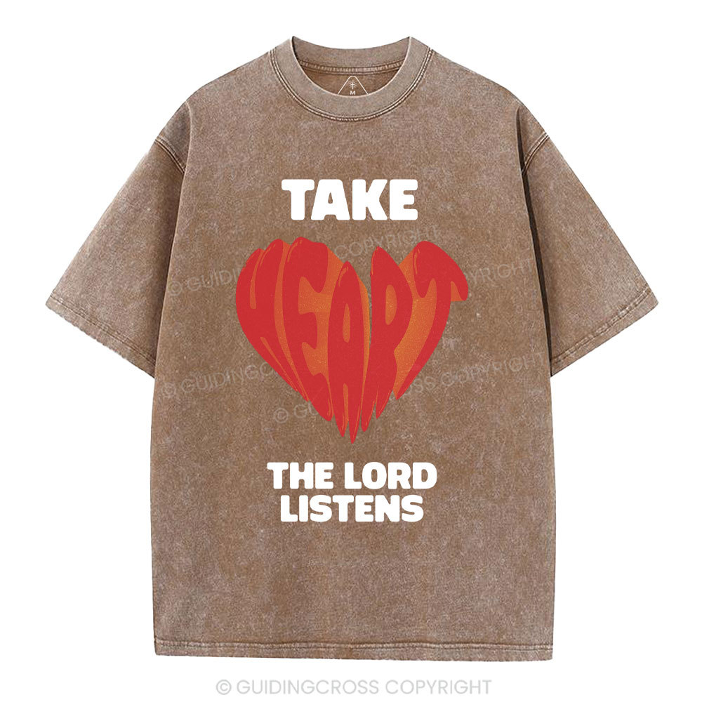 Take The Lord Listens Christian Washed T-Shirt