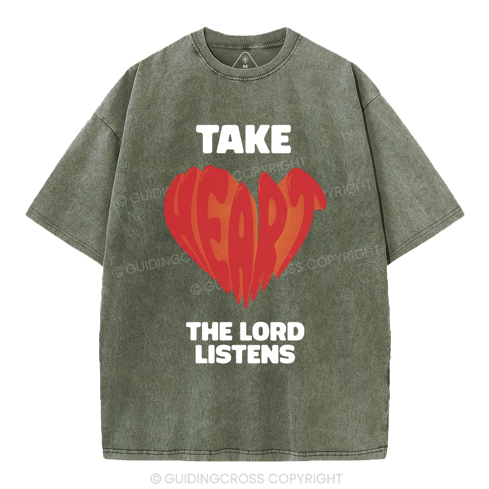 Take The Lord Listens Christian Washed T-Shirt