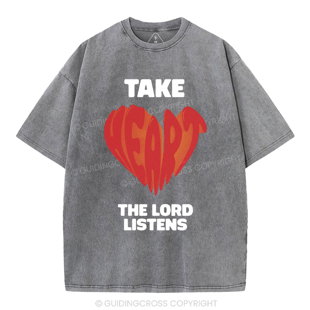 Take The Lord Listens Christian Washed T-Shirt