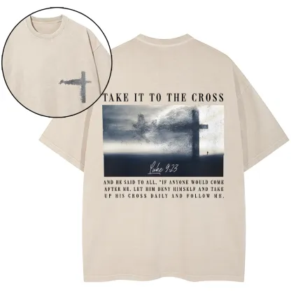 Take It To The Cross Christian Washed T-Shirt