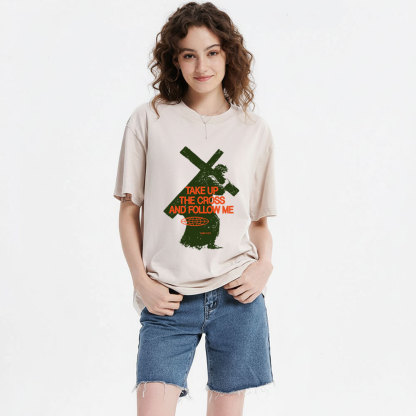 Take Up The Cross And Follow Me Christian Washed T-Shirt