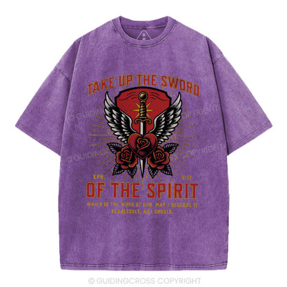 Take Up The Sword Of The Spirit Christian Washed T-Shirt