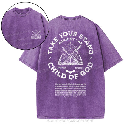 Take Your Stand Child Of God Christian Washed T-Shirt