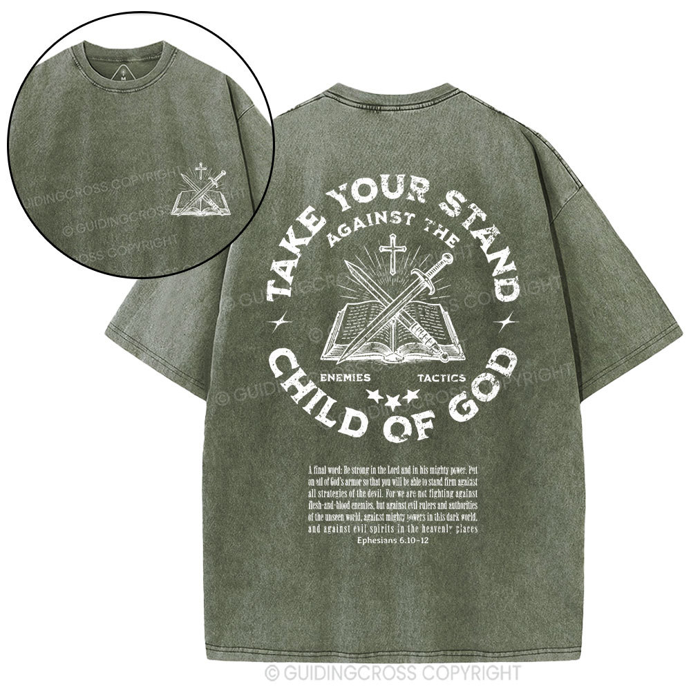 Take Your Stand Child Of God Christian Washed T-Shirt