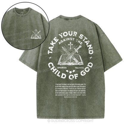Take Your Stand Child Of God Christian Washed T-Shirt