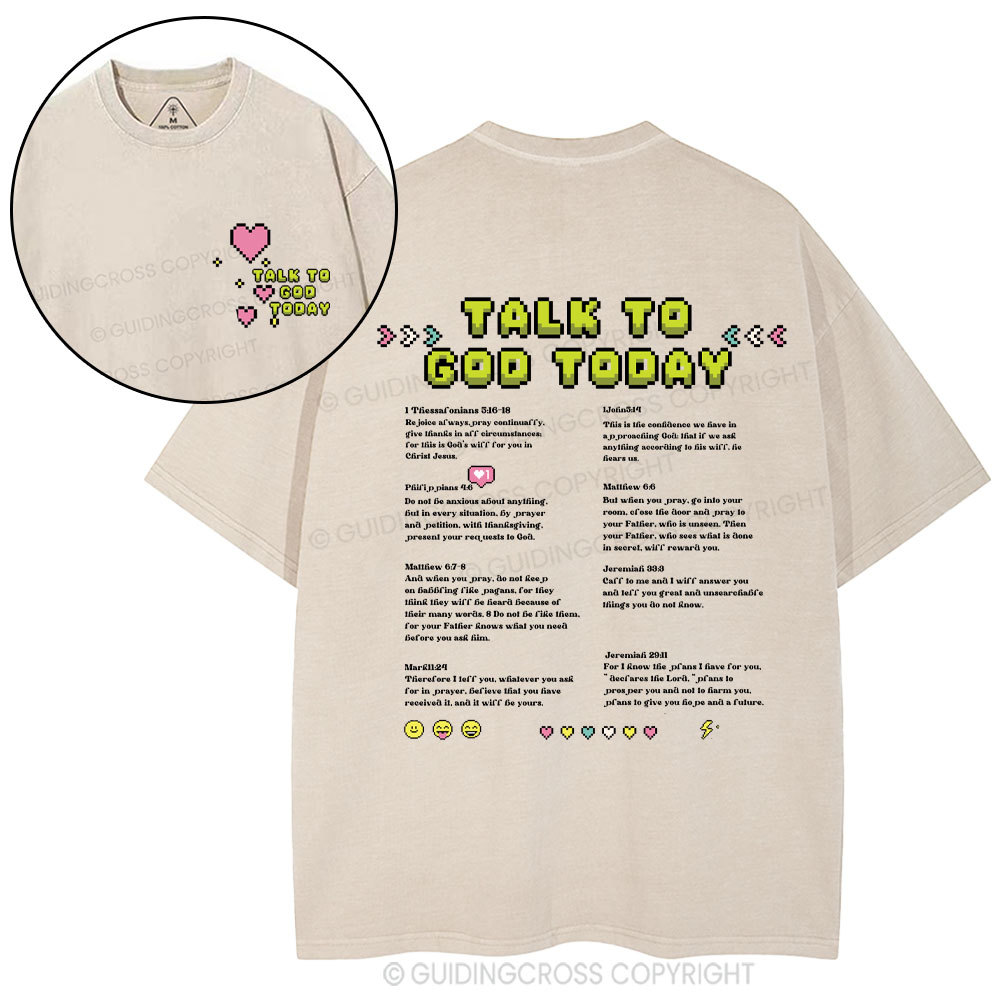 Talk To God Today Christian Washed T-Shirt