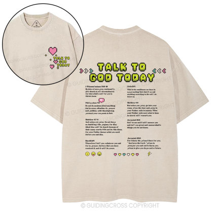 Talk To God Today Christian Washed T-Shirt