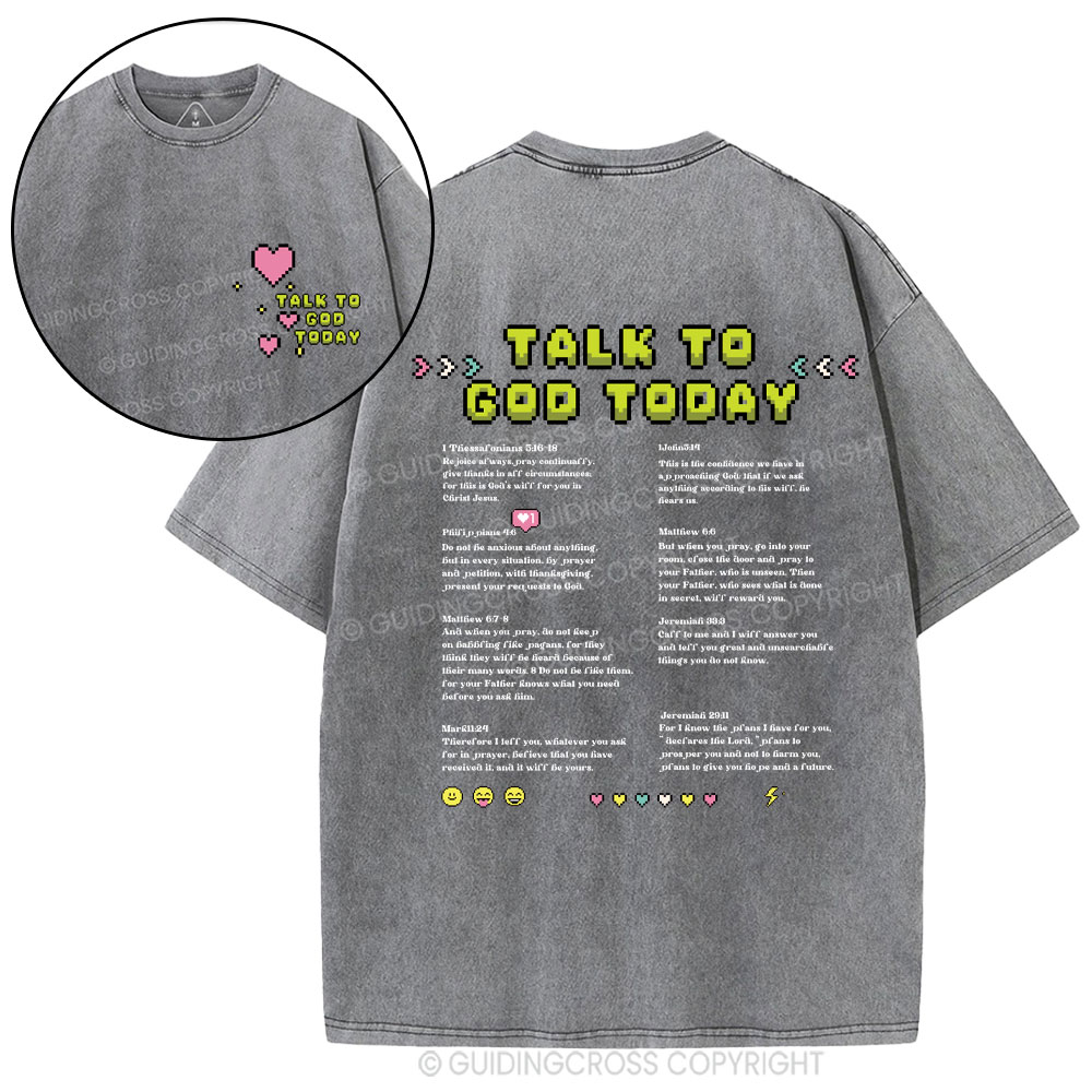 Talk To God Today Christian Washed T-Shirt