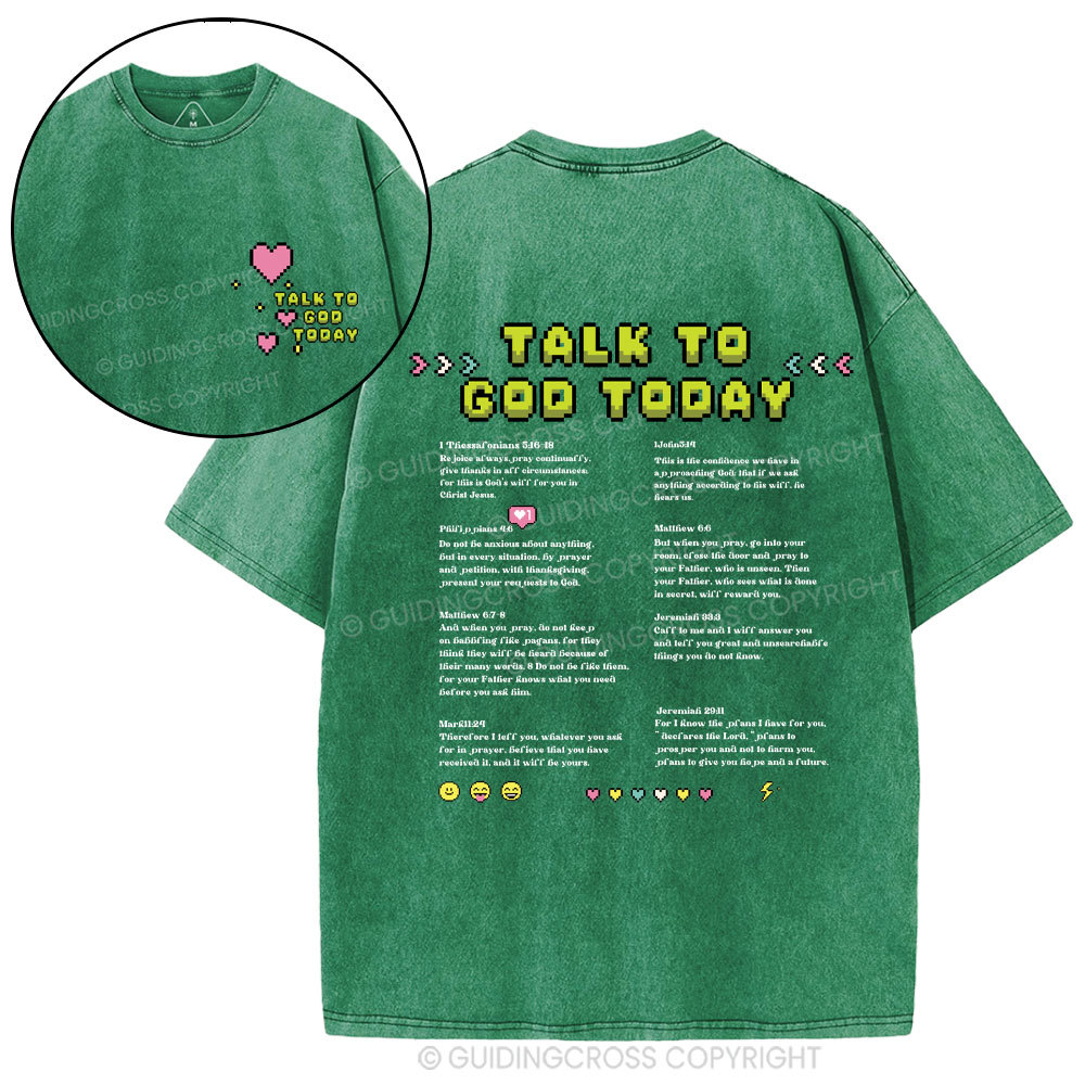 Talk To God Today Christian Washed T-Shirt