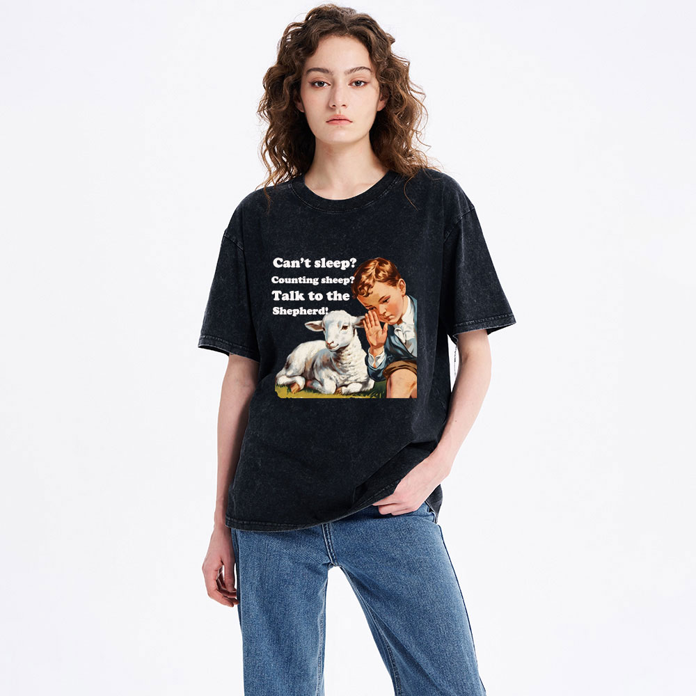 Talk to the Shepherd Christian Wahsed T-Shirt