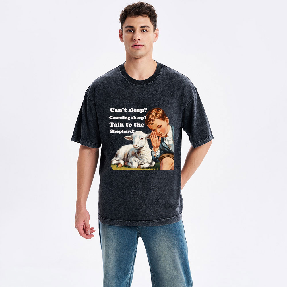 Talk to the Shepherd Christian Wahsed T-Shirt