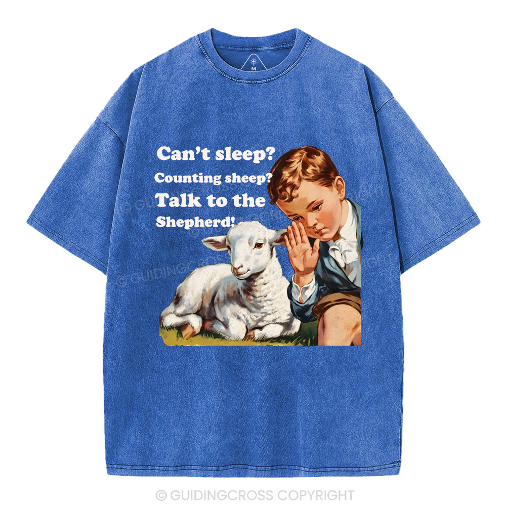 Talk to the Shepherd Christian Wahsed T-Shirt