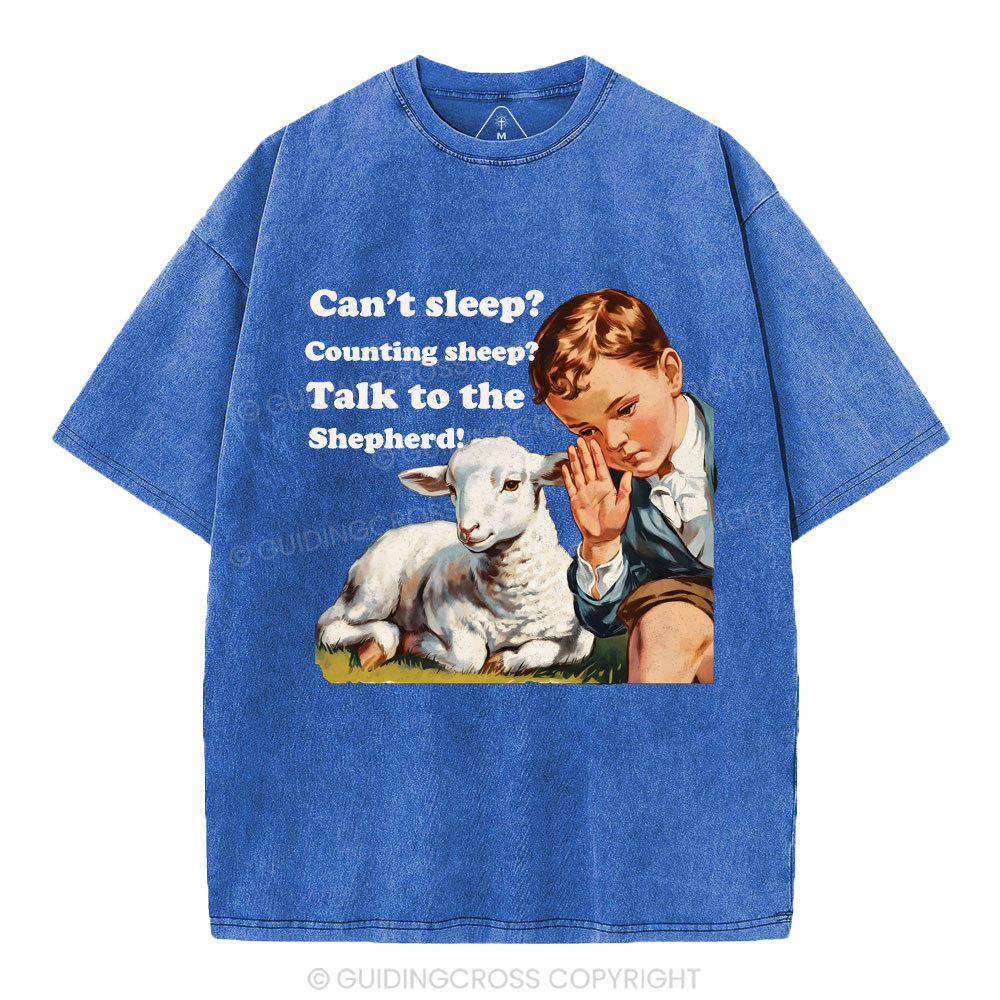 Talk to the Shepherd Christian Wahsed T-Shirt