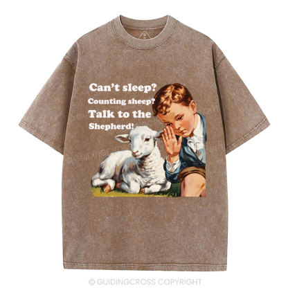 Talk to the Shepherd Christian Wahsed T-Shirt
