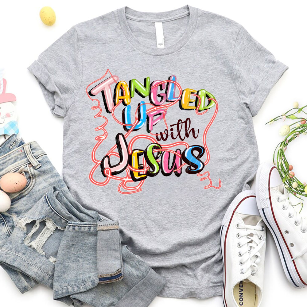 Tangled Up With Jesus Christian T-Shirt