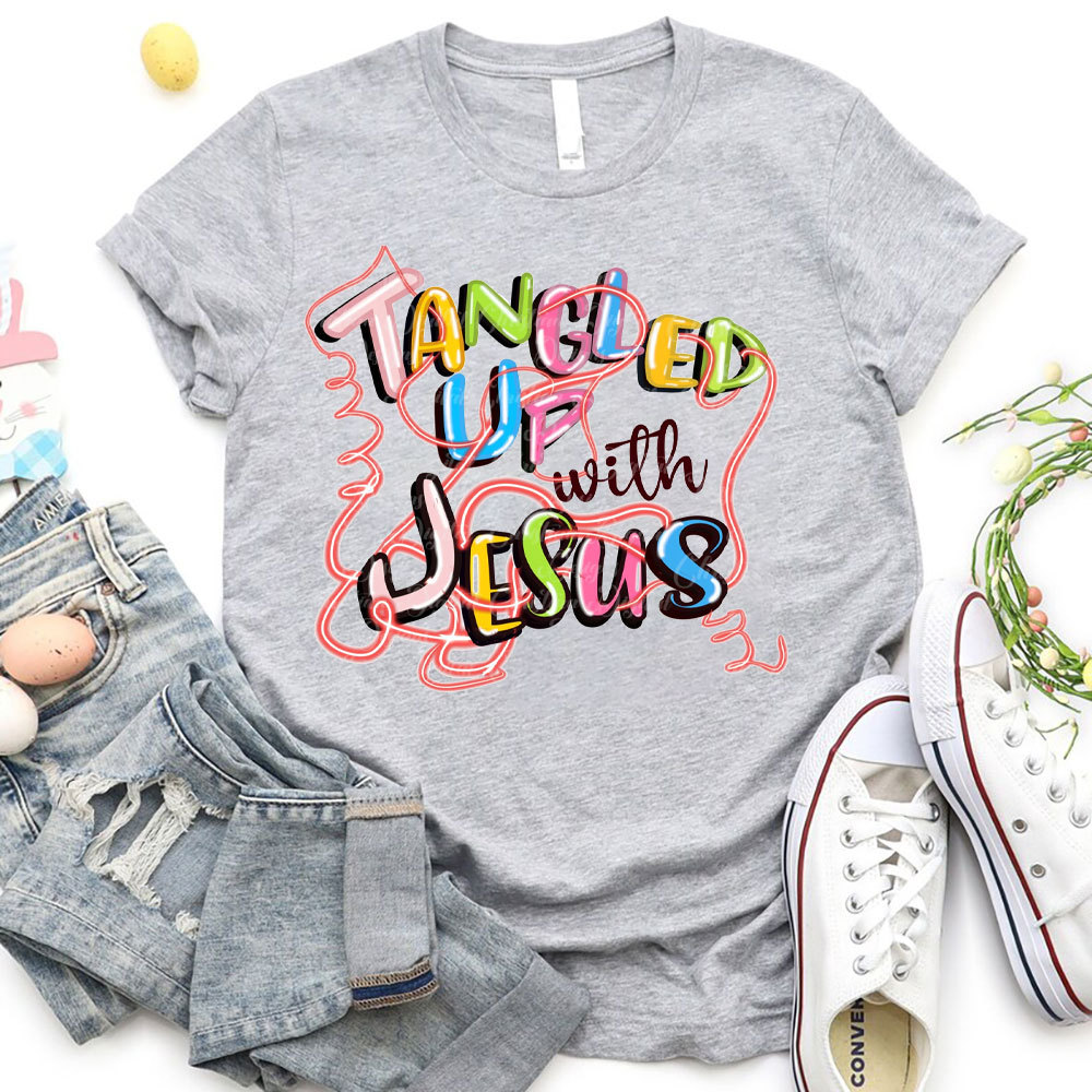 Tangled Up With Jesus Christian T-Shirt
