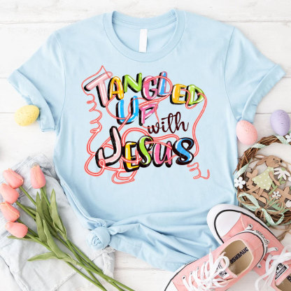 Tangled Up With Jesus Christian T-Shirt