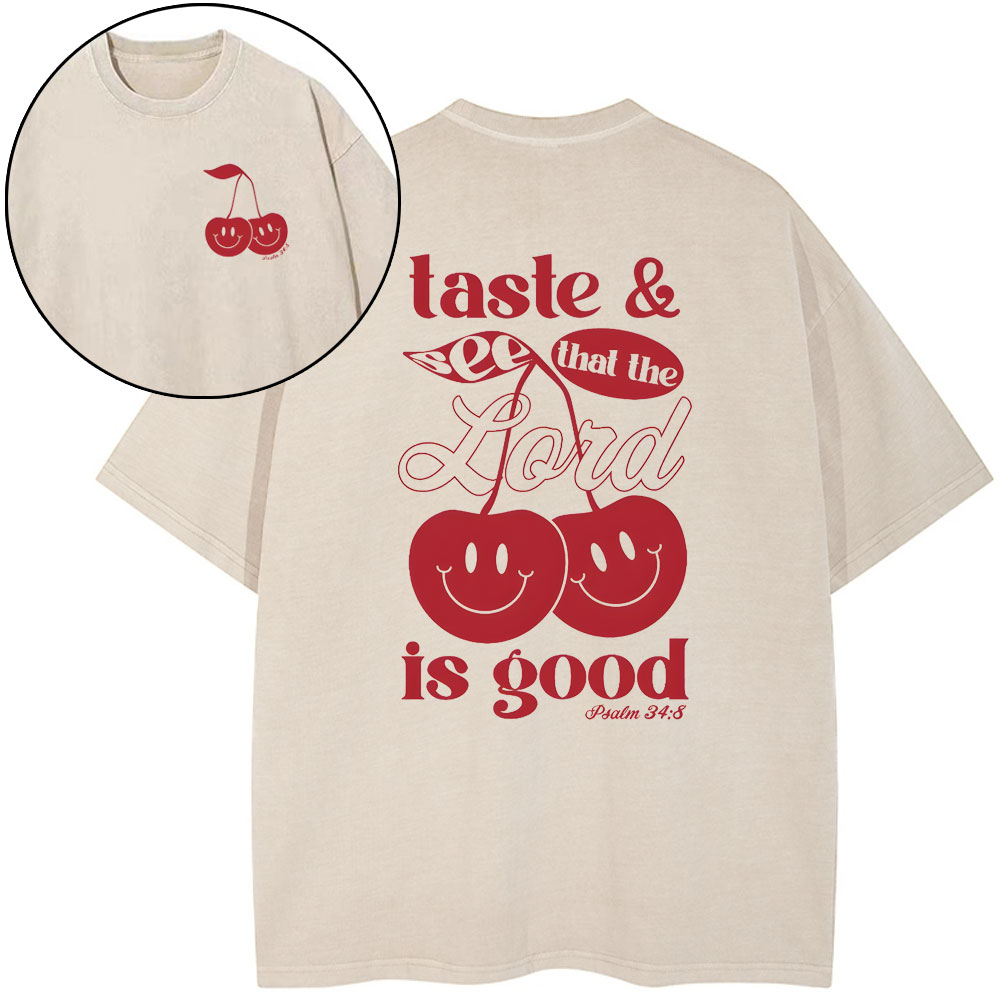 Taste And See And That Lord Is Good Christian Washed T-Shirt