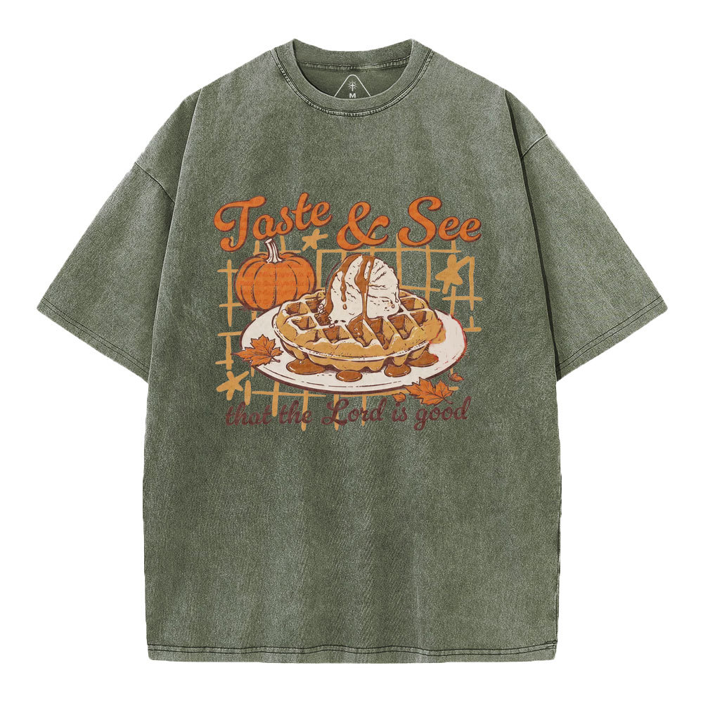 Taste And See That The Lord Is Good Christian Washed T-Shirt
