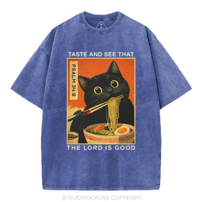 Taste And See That The Lord Is Good Christian Washed T-Shirt
