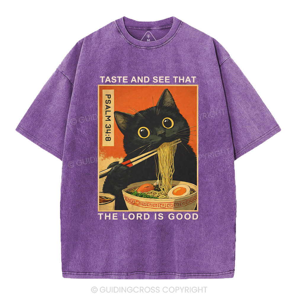 Taste And See That The Lord Is Good Christian Washed T-Shirt