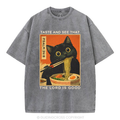 Taste And See That The Lord Is Good Christian Washed T-Shirt