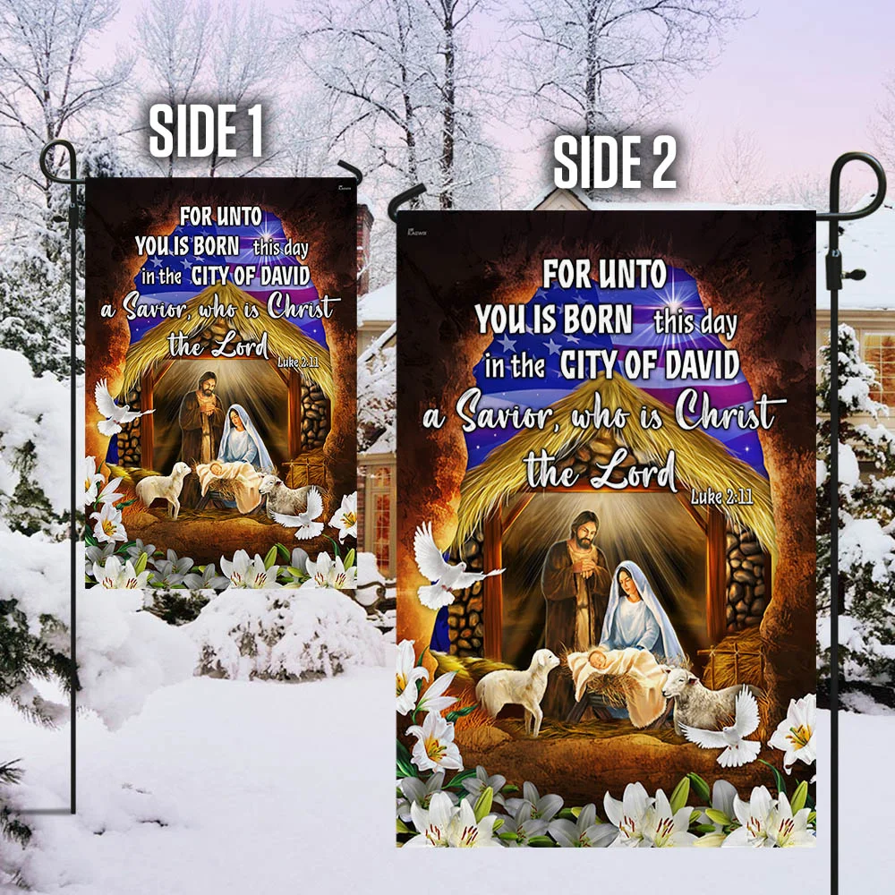 For Unto You Is Born This Day A Savior Who Is Christ The Lord Flag