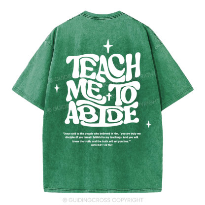 Teach Me To Abide Christian Washed T-Shirt