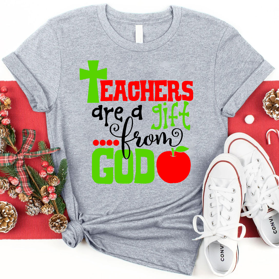 Teacher Are A Gift From God Chraistian T-Shirt