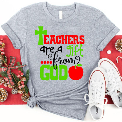 Teacher Are A Gift From God Chraistian T-Shirt