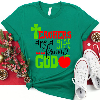 Teacher Are A Gift From God Chraistian T-Shirt