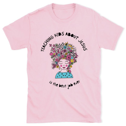 Teaching Kids About Jesus Christian T-Shirt