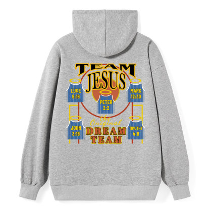 Team Jesus The Original Dream Team Luke 9:16 Peter 2:2 Mark 12:30 John 3:16 Timothy 4:18 Christian Hoodie