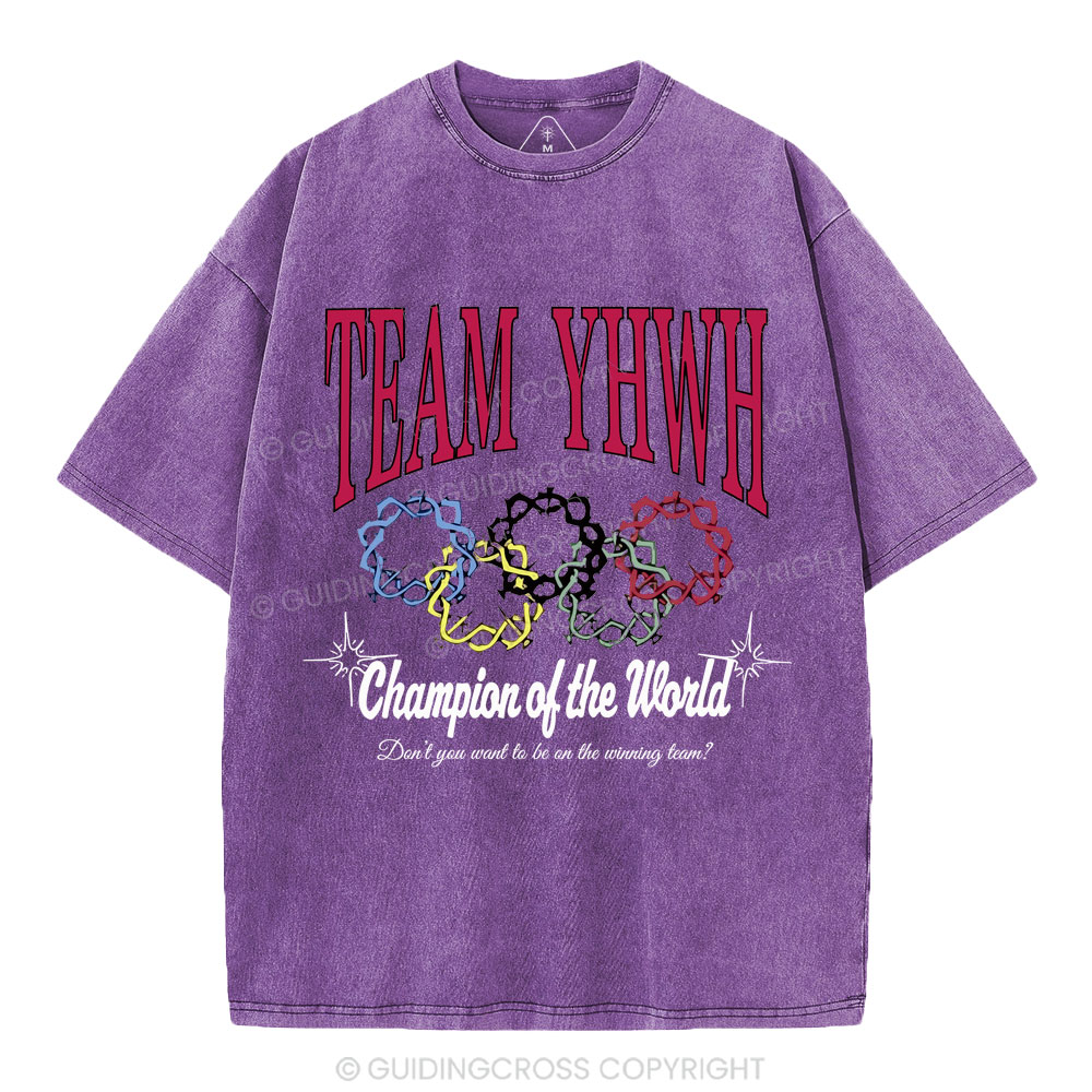 Team YHWH Champion Of The World Christian Washed T-Shirt