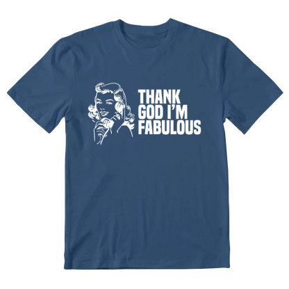 Thank God I'm Fabulous Christian T-Shirt