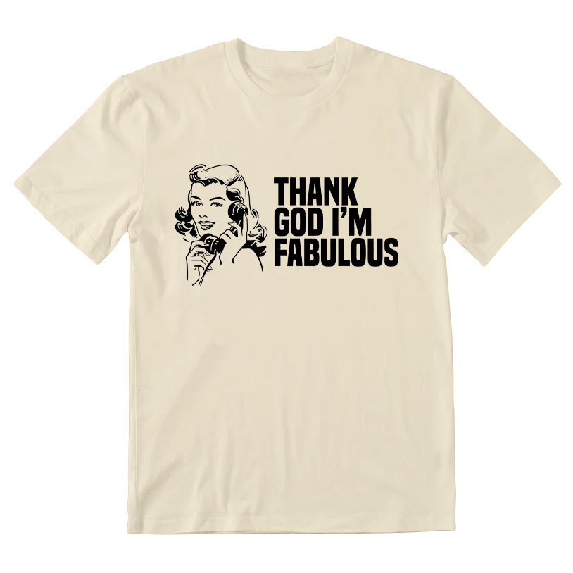 Thank God I'm Fabulous Christian T-Shirt