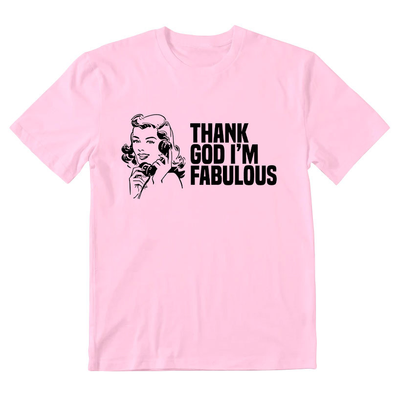 Thank God I'm Fabulous Christian T-Shirt