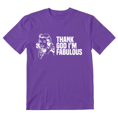Thank God I'm Fabulous Christian T-Shirt